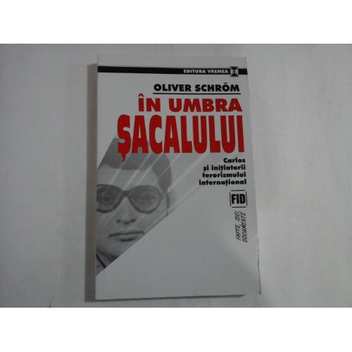 IN UMBRA SACALULUI - OLIVER SCHROM IN UMBRA SACALULUI - OLIVER SCHROM